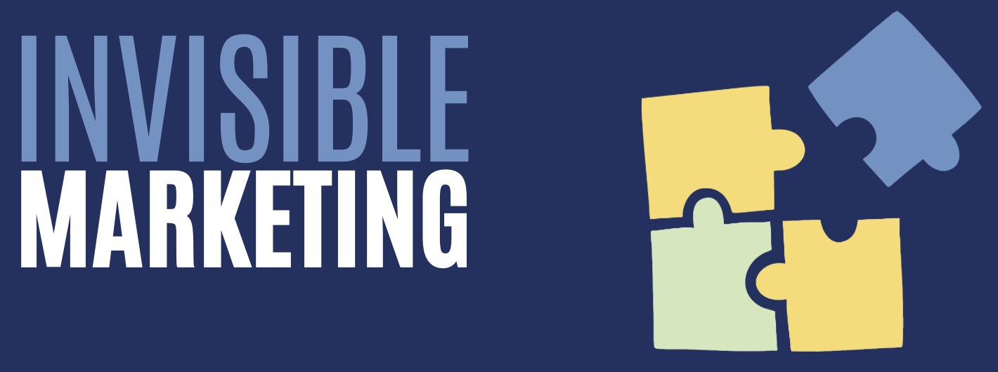 Invisible Marketing